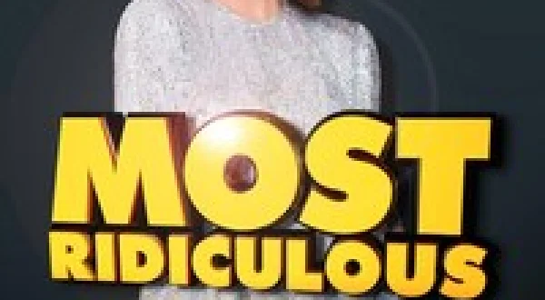 Most Ridiculous