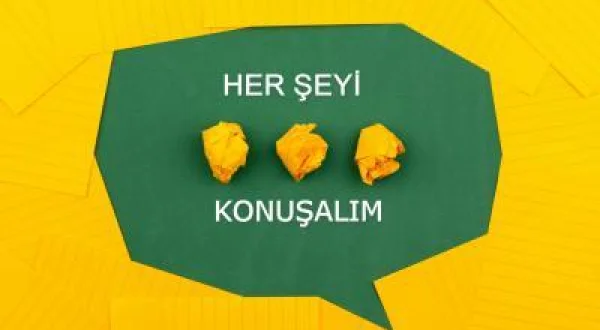 Her Şeyi Konuşalım