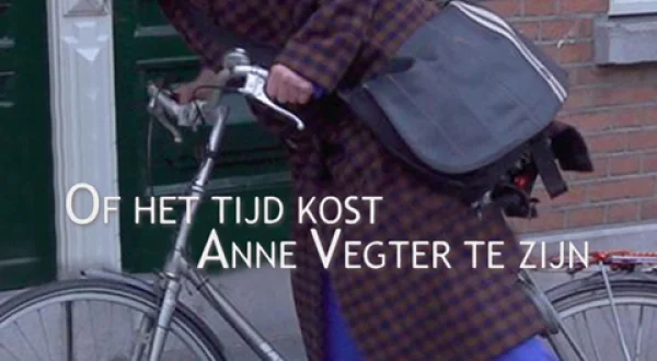 Of het tijd kost Anne Vegter te zijn?