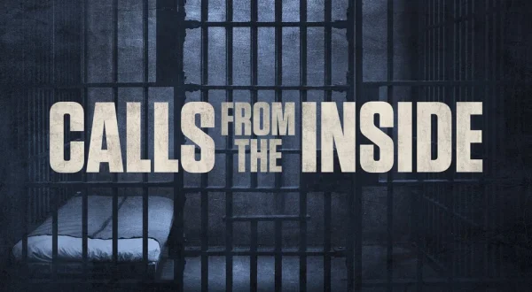 Calls From the Inside