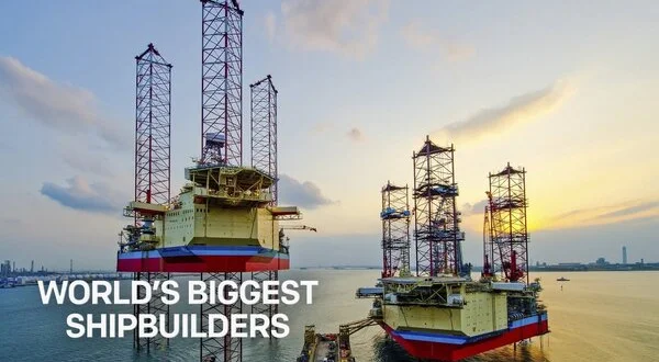World's Biggest Shipbuilders