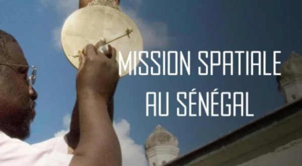 Mission Spatiale Au Sénégal