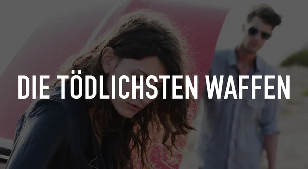 Die tödlichsten Waffen