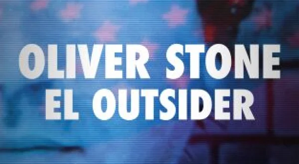 Oliver Stone: el outsider