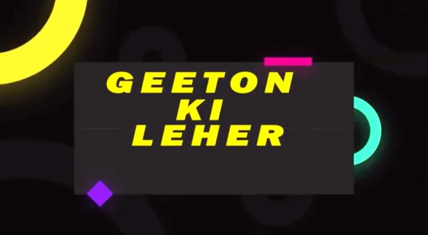 Geeton Ki Leher