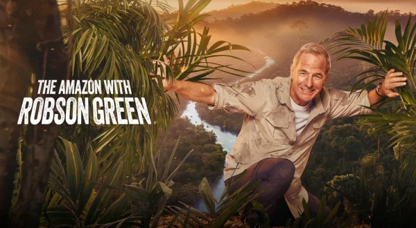 Into The Amazon With Robson Green
