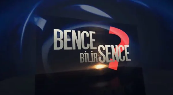 Sence Bilir Mi?