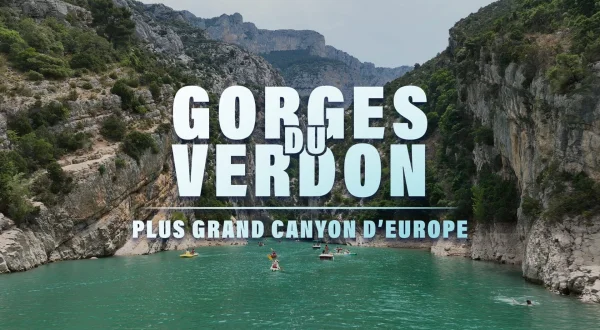 Gorges du Verdon : Plus grand canyon d'Europe !