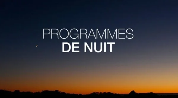 Programmes de la nuit
