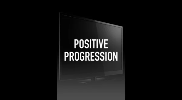 Positive Progression