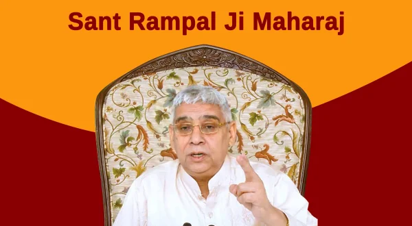 Sant Rampal Ji Maharaj