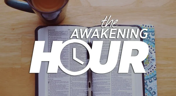The Awakening Hour