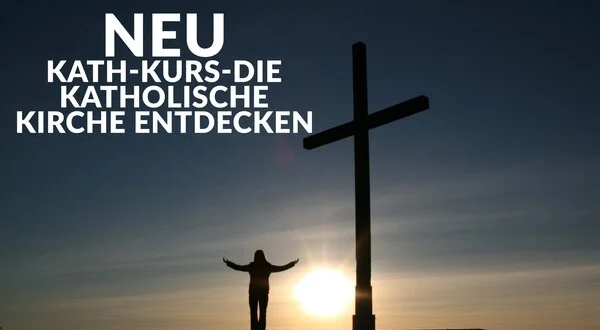 NEU: Kath-Kurs - Die katholische Kirche entdecken