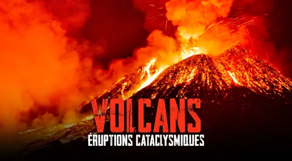 Volcans : éruptions cataclysmiques