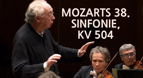 Mozarts 38. Sinfonie, KV 504