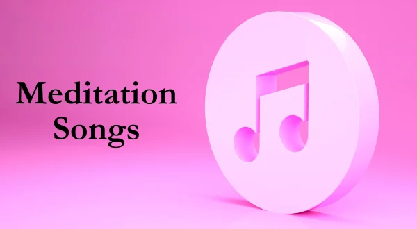 Meditation Songs
