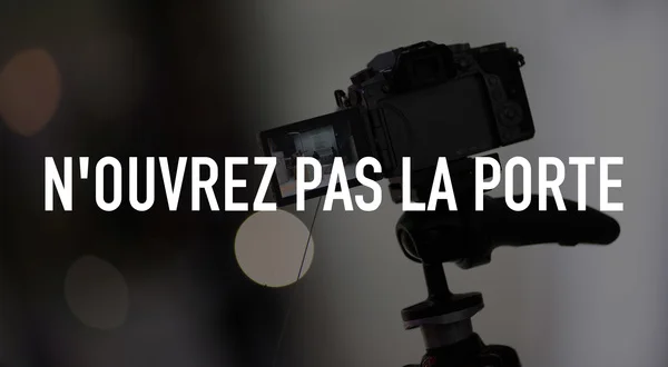 N'ouvrez pas la porte