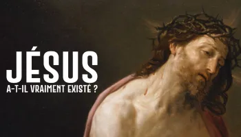 Jésus a-t-il vraiment existé ?
