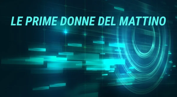 Le prime donne del mattino