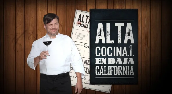 Alta Cocina en Baja California