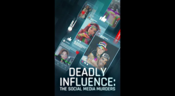 Deadly Influence: The Social Media Murders