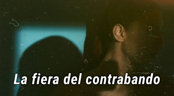 La fiera del contrabando