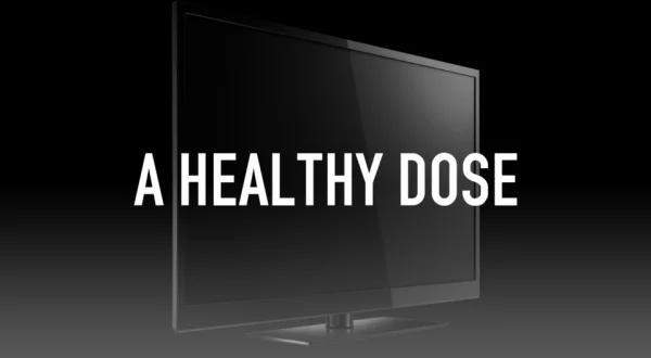 A Healthy Dose