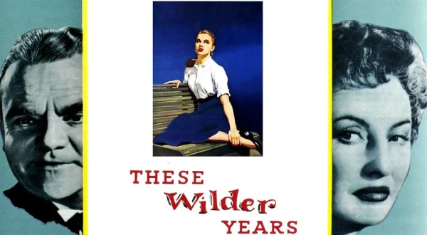 These Wilder Years