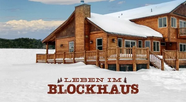 Leben im Blockhaus