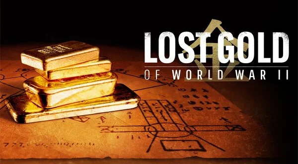 Lost Gold of World War II