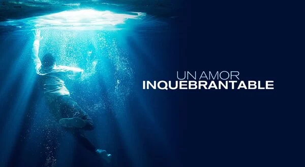 Un amor inquebrantable