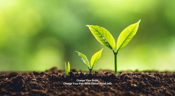 Change Your Brain, Change Your Pain With Daniel Amen, MD