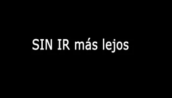 Sin ir más lejos