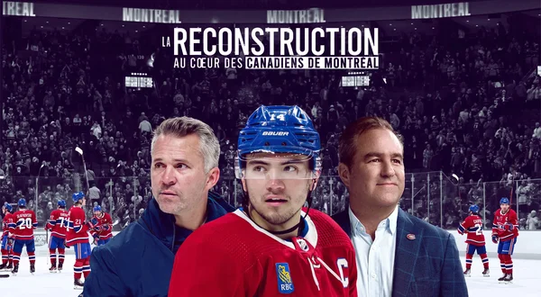La reconstruction: au coeur des Canadiens de Montréal
