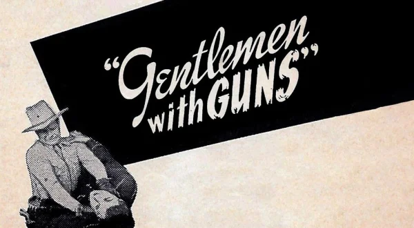 Gentlemen With Guns