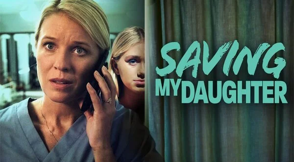 Saving My Daughter