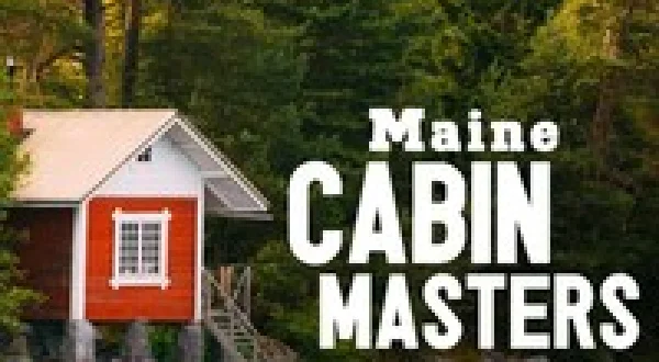 Maine Cabin Masters