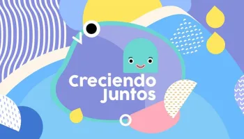 Creciendo juntos