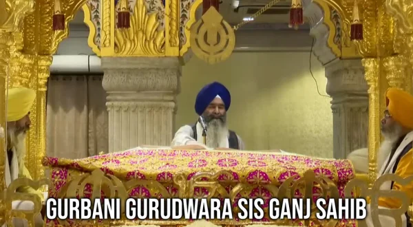 Gurbani Gurudwara Sis Ganj Sahib Live