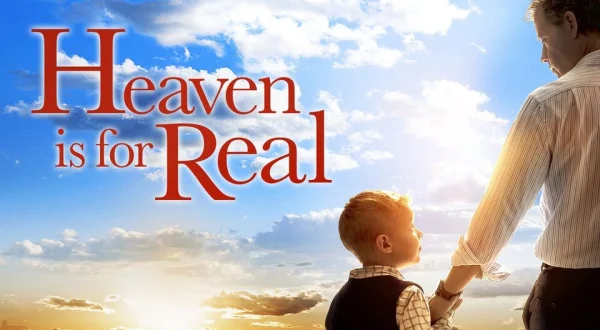 Heaven Is for Real
