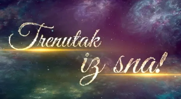 Trenutak iz sna