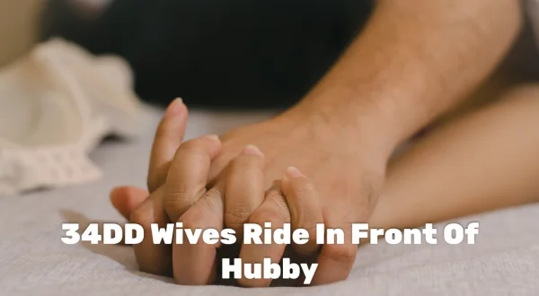 34DD Wives Ride In Front Of Hubby