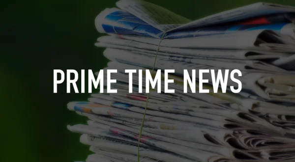 Prime Time News