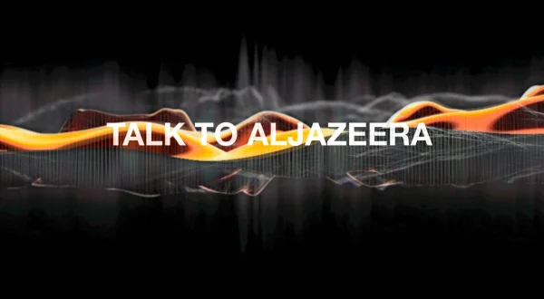Talk to Al Jazeera
