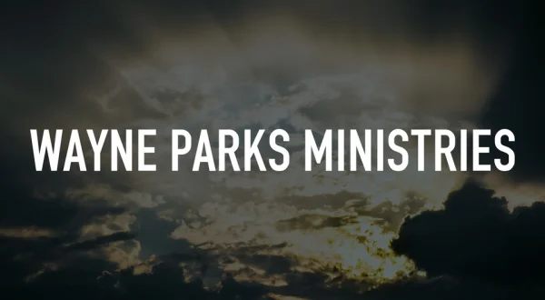 Wayne Parks Ministries