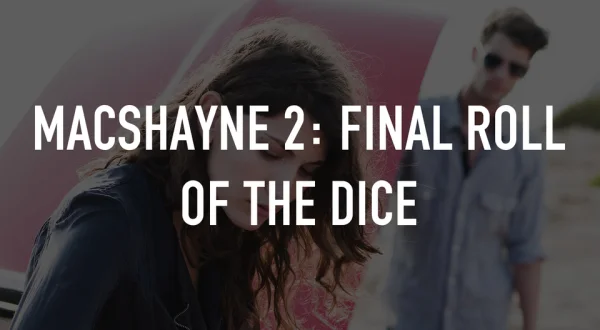 MacShayne 2: Final Roll of the Dice