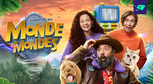 L'aventure du Monde des mondes