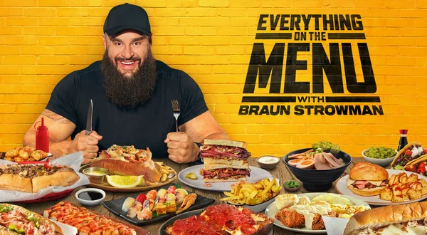 Everything on the Menu With Braun Strowman