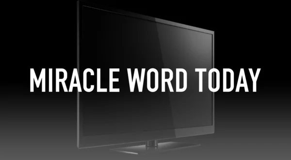 Miracle Word Today