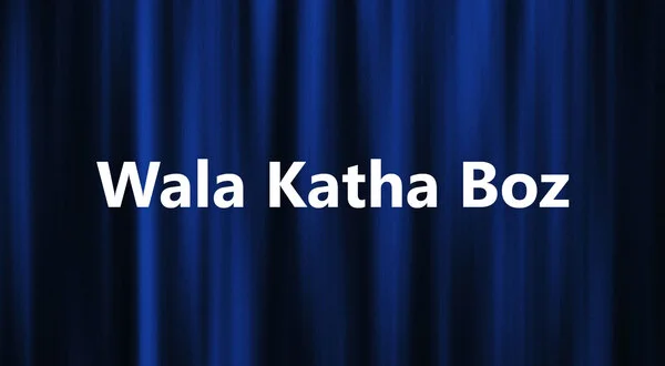 Wala Katha Boz